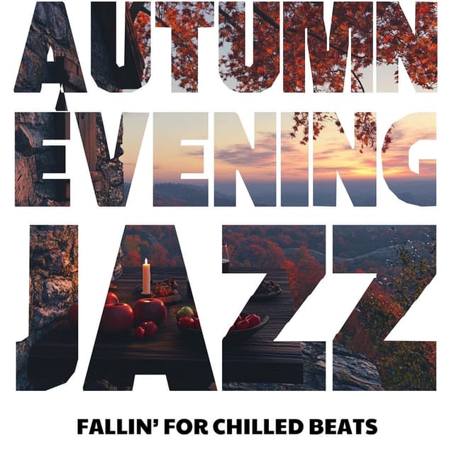 Fallin’ for Chilled Beats: Your Autumn Evening Jazz