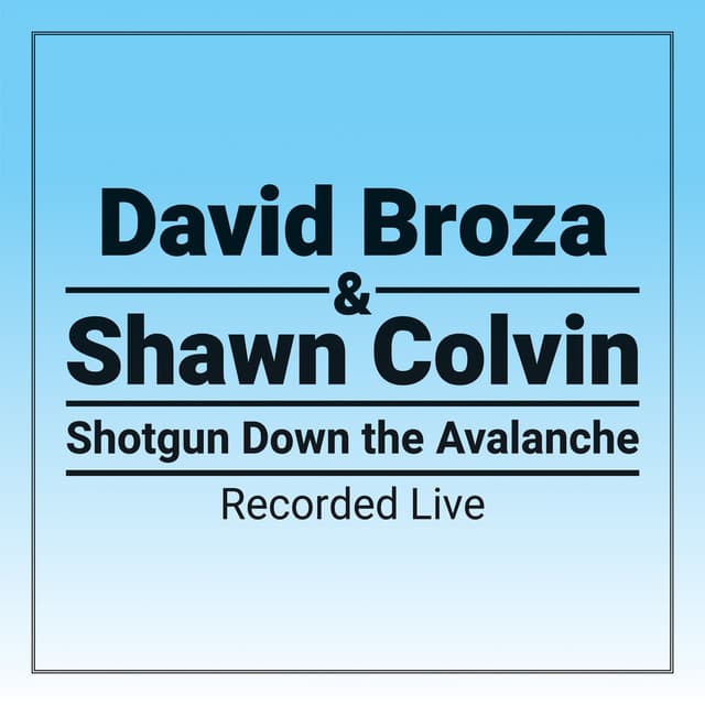 Shotgun Down The Avalanche (Live Version)
