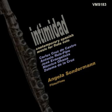 Intimidad (Contemporary Spanish Music for Solo Flute)