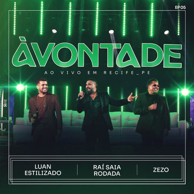 À Vontade (Ao Vivo em Recife-Pe), Ep.5