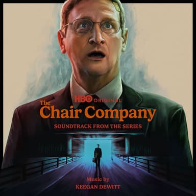 The Chair Company (Soundtrack from the HBO® Original Series)