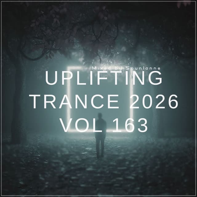 Uplifting Trance 2025, Vol. 163