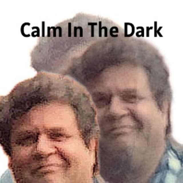 Calm In The Dark