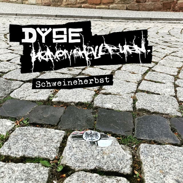 Schweineherbst (feat. Dÿse)
