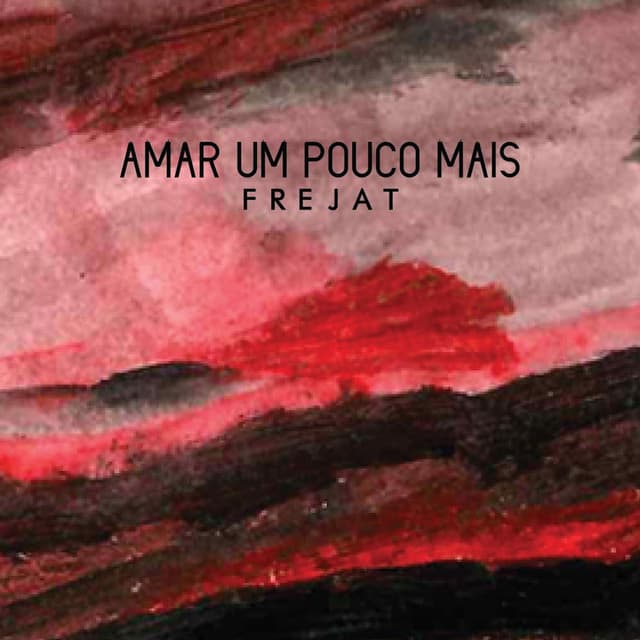 Amar Um Pouco Mais