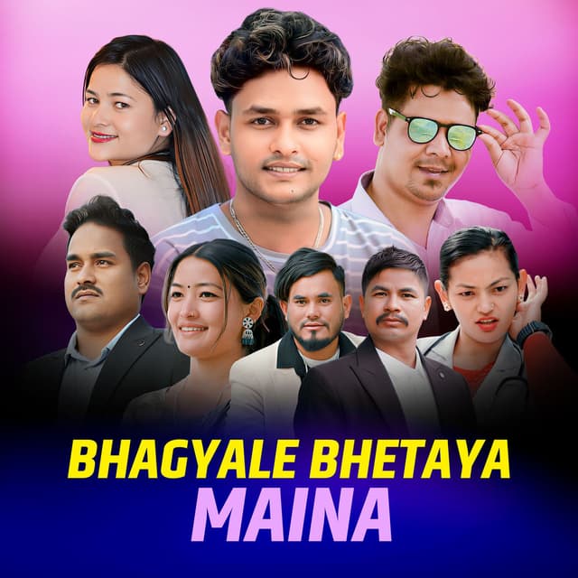 BHAGYALE BHETAYA MAINA