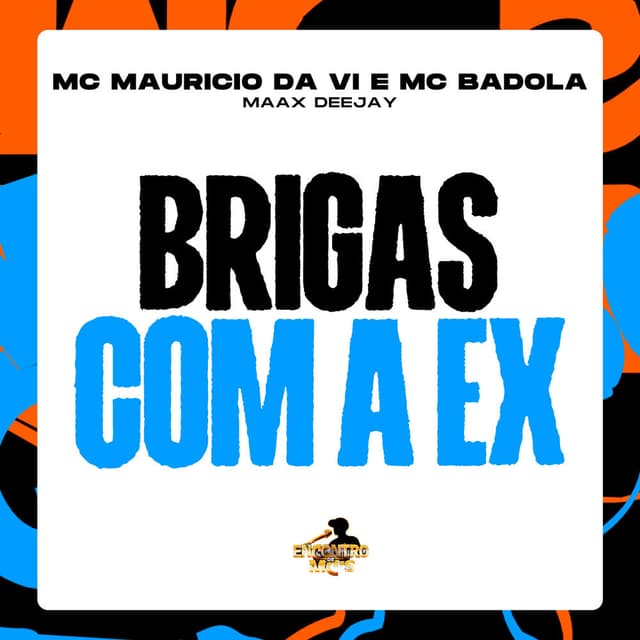 Brigas Com a Ex