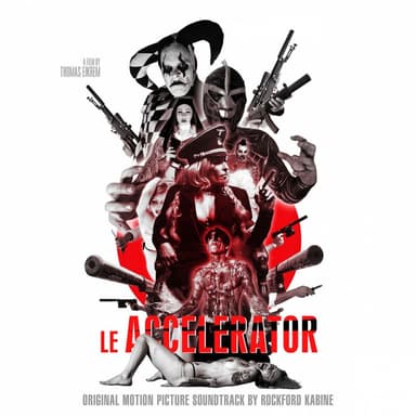 Le Accelerator (Original Motion Picture Soundtrack)