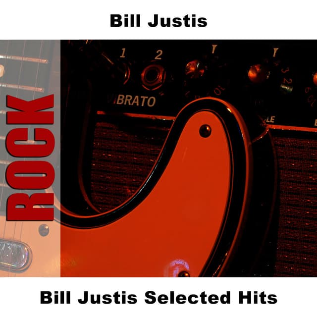 Bill Justis Selected Hits