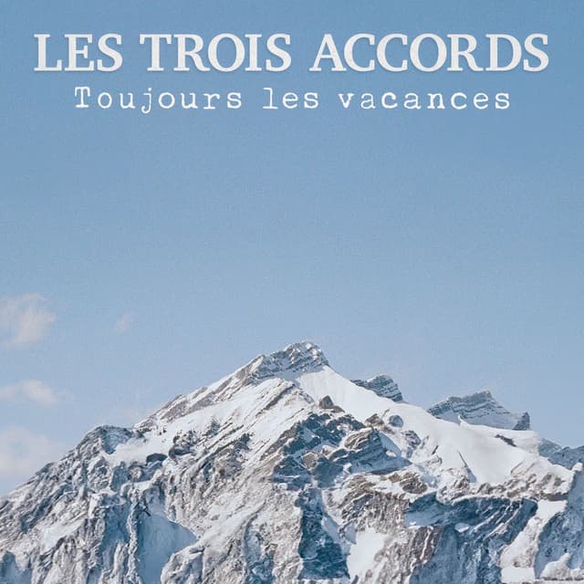 Toujours les vacances