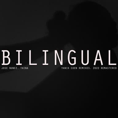 Bilingual (Yanik Coen Acid Mix)