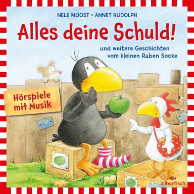 Alles deine Schuld! (Der kleine Rabe Socke) (Und weitere Geschichten: Alles schlapp!, Alles gewaschen!)