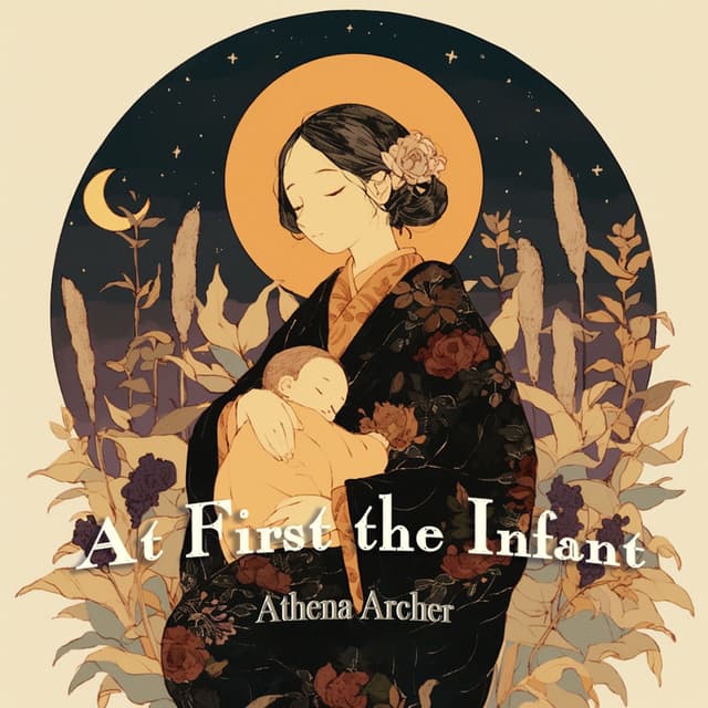 At First the Infant