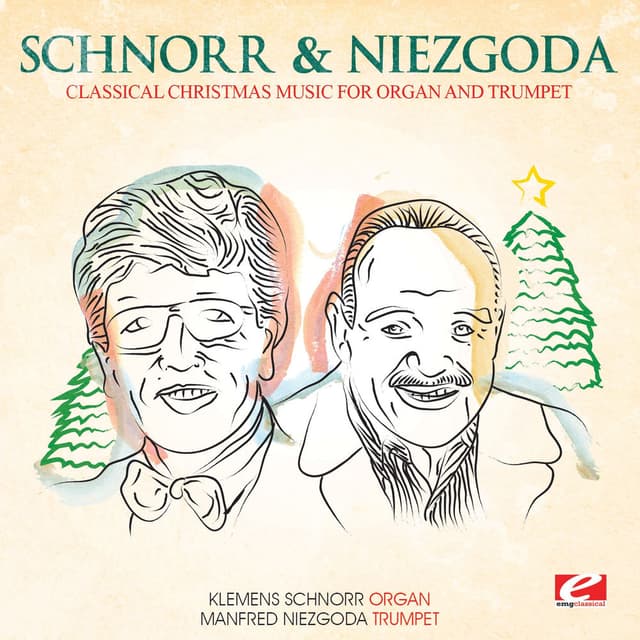 Classical Christmas Music for Organ and Trumpet (Digitally Remastered)