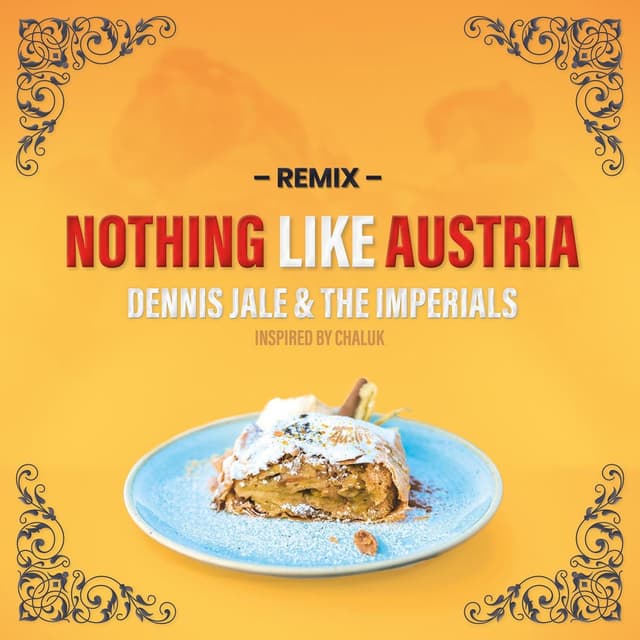 Nothing Like Austria (Inspired by Chaluk) - Remix