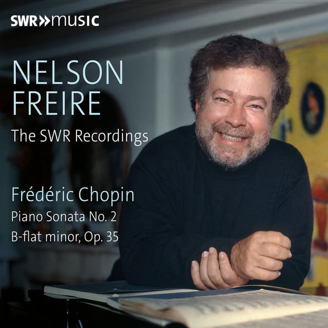 Chopin: Piano Sonata No. 2 in B-Flat Minor, Op. 35, B. 128