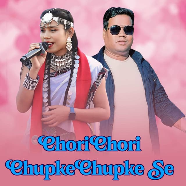 Chori Chori Chupke Chupke Se