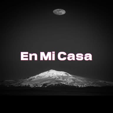 En Mi Casa