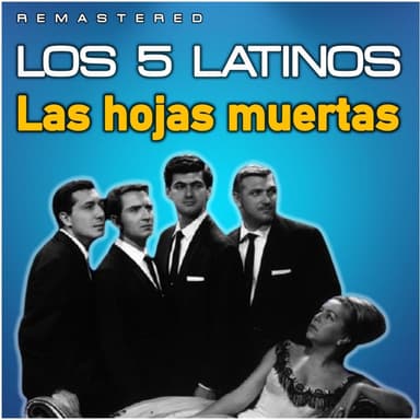 Las Hojas muertas (Remastered)