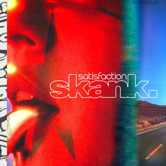 Satisfaction Skank
