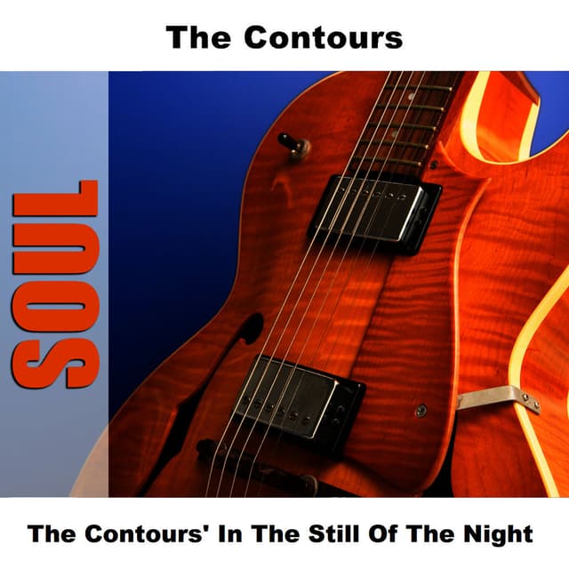 The Contours' In The Still Of The Night