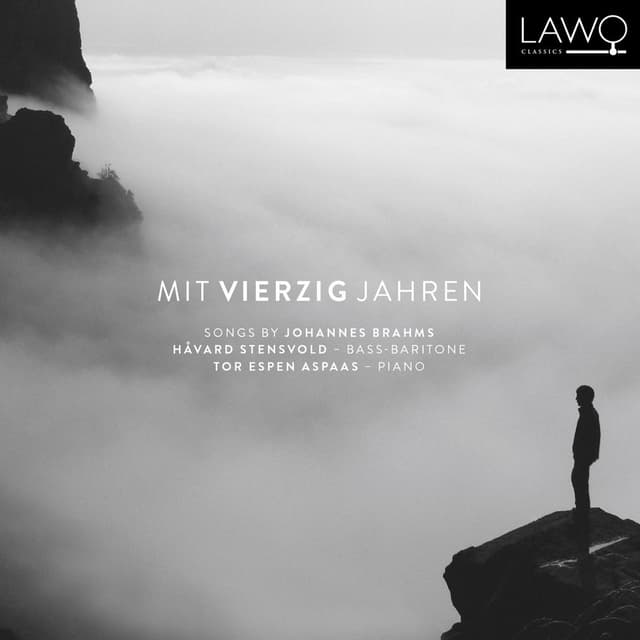 Mit Vierzig Jahren: Songs by Johannes Brahms