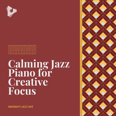 Calming Jazz Piano for Creative Focus