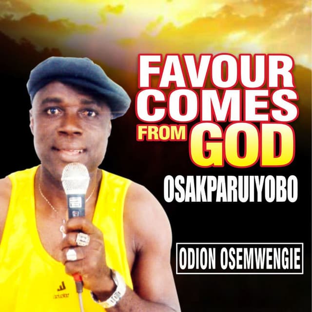 Favour Comes from God Osakparuiyobo