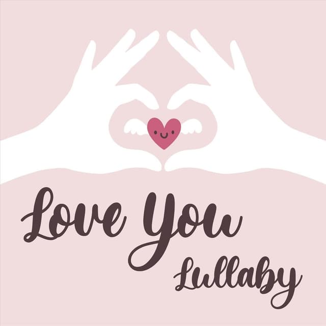 Love You Lullaby