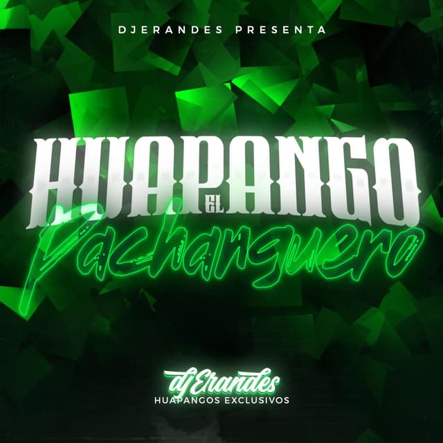 HUAPANGO EL PACHANGUERO