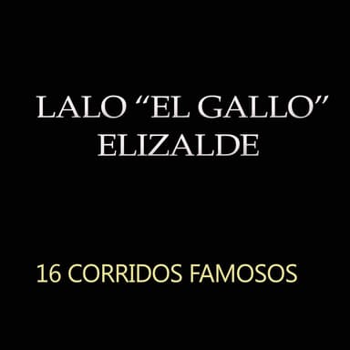 16 Corridos Famosos