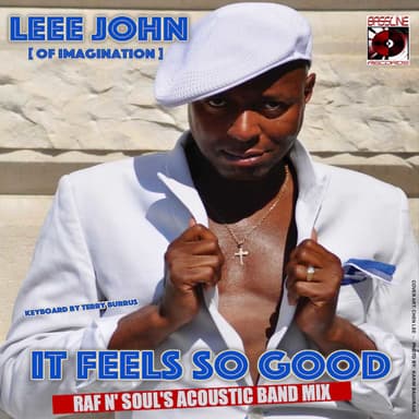 It Feels So Good (Raf N' Soul's 1987 Acoustic Band Mix)
