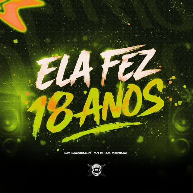 Ela Fez 18 Anos