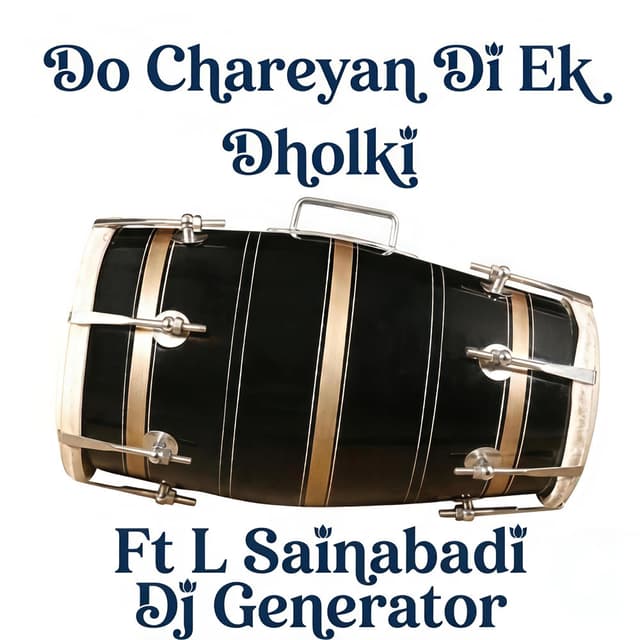 Do Chareyan Di Ek Dholki