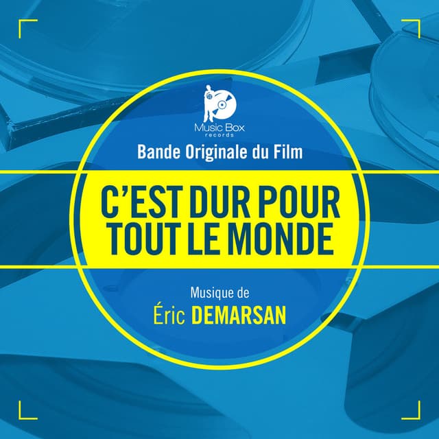 C'est dur pour tout le monde (Bande originale du film)