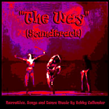 The Way, Vol. 3 (Theatrical Soundtrack)