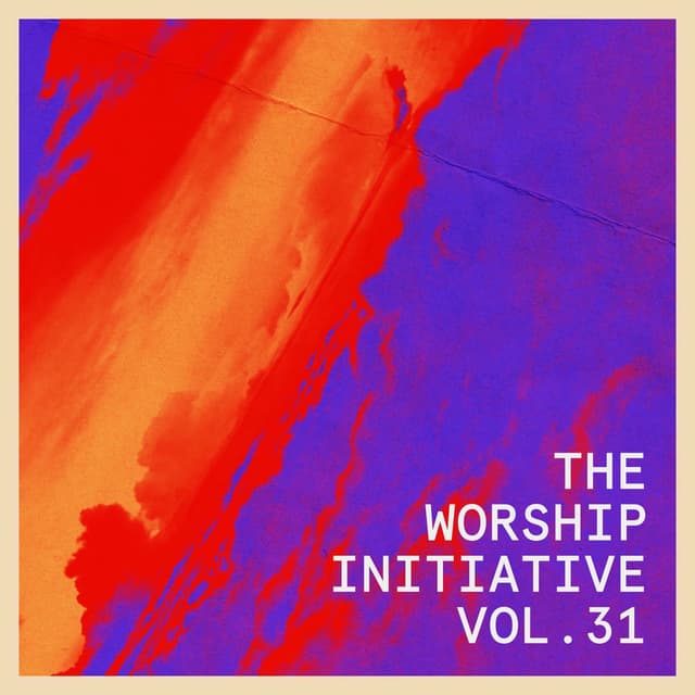 The Worship Initiative, Vol. 31