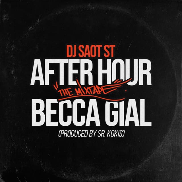 BECCA GIAL #25 AFTER HOUR THE MIXTAPE