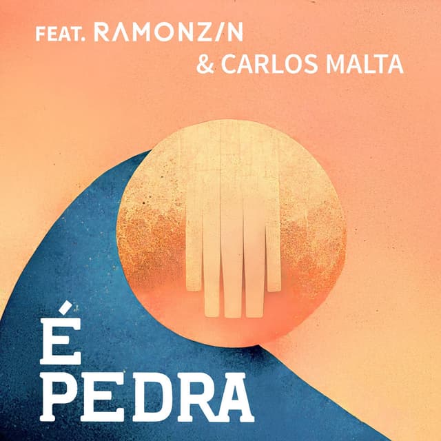 É Pedra (feat. Carlos Malta)