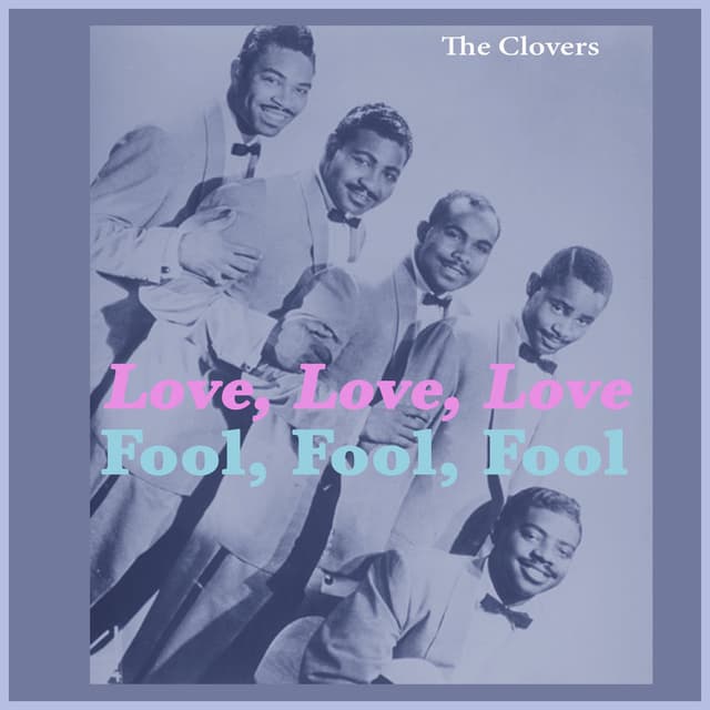 Fool, Fool, Fool - Love, Love, Love