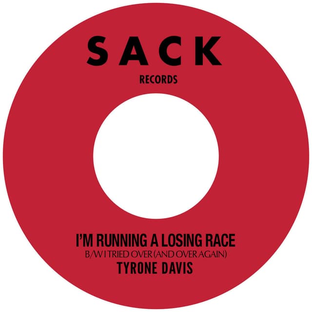 I'm Running A Losing Race B/W I Tried Over (And Over Again)