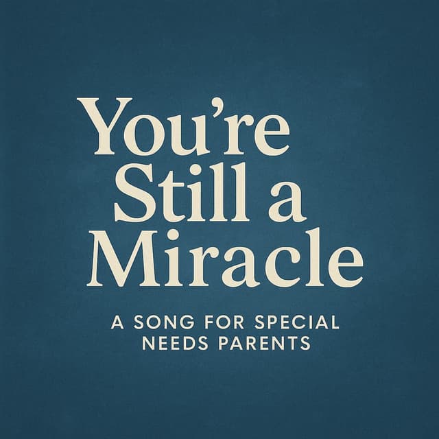 You're Still a Miracle