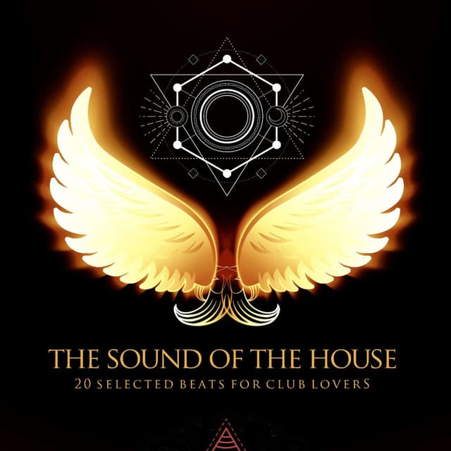 The Sound of the House - 20 Selected Beats for Club Lovers (Album)