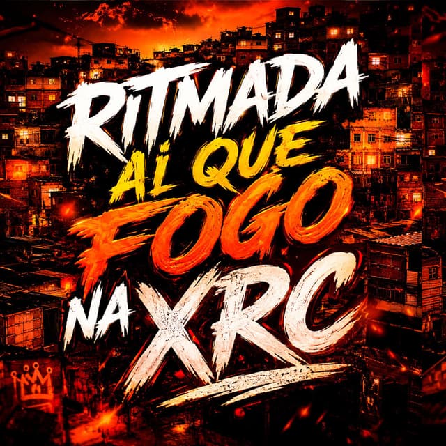 Ritmada Aí Que Fogo Na XRC