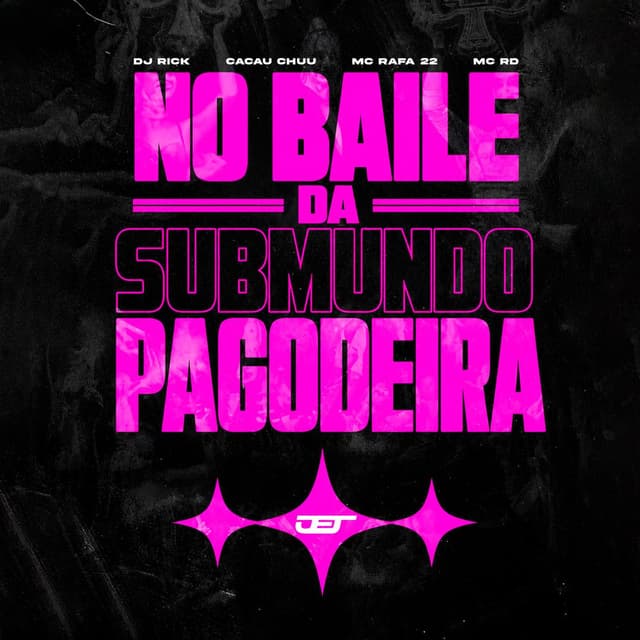 NO BAILE DA SUBMUNDO
