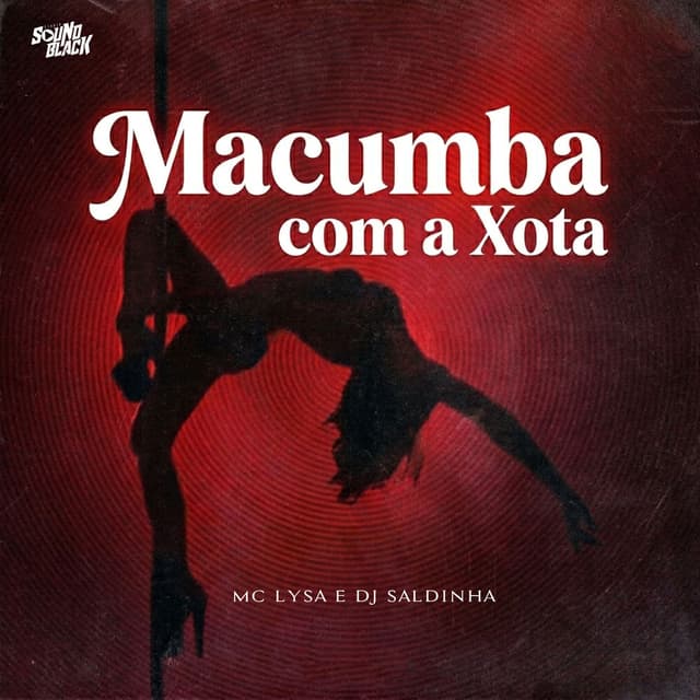 Macumba Com a Xota