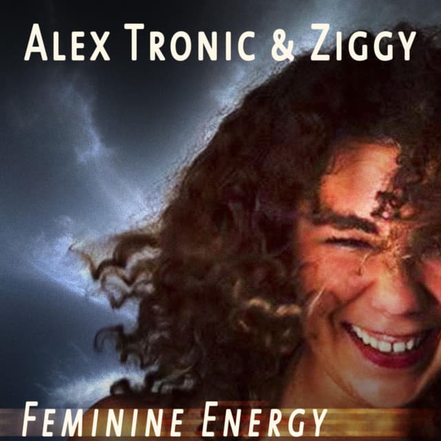 Feminine Energy (feat. Ziggy)