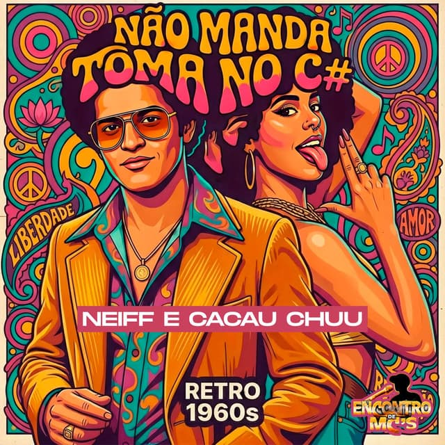 Não Manda Tomar No C# - Retro 1960