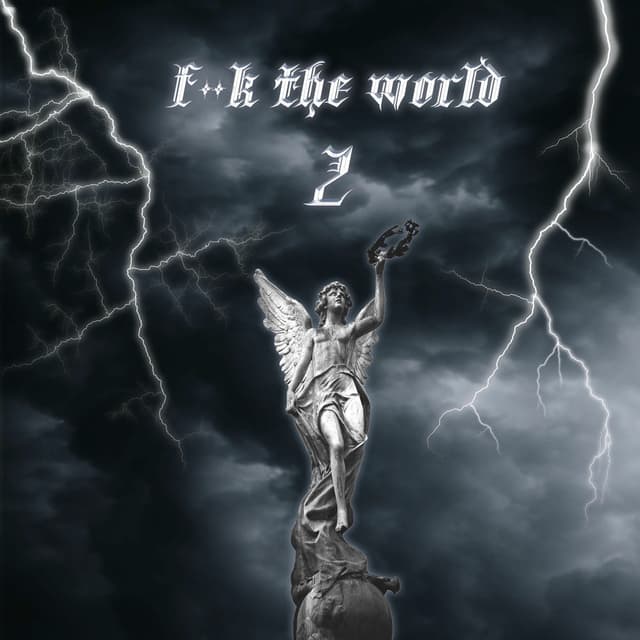 F**K THE WORLD 2