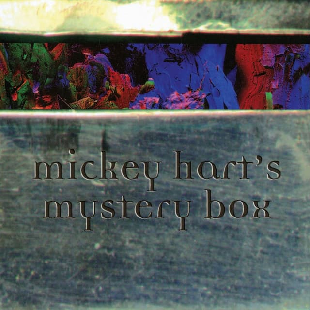 Mickey Hart's Mystery Box (feat. Giovanni Hidalgo, Zakir Hussain, Sikiru Adepoju & Mint Juleps)